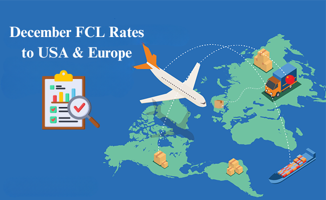 Freight Update: December FCL Rates to US & Europe
